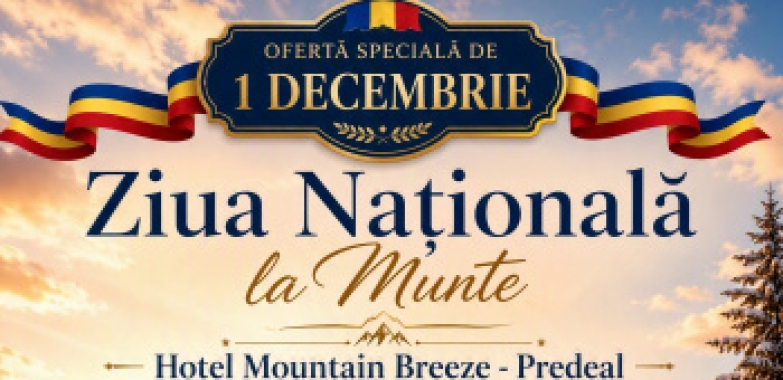 Ofertă 1 Decembrie la Predeal