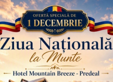 Oferta 1 Decembrie la Predeal