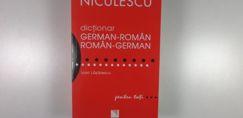 Dicționar German-Român, Român-German: Partenerul tău de încredere în învățarea limbii germane!