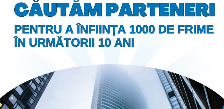 Cautam colaboratori pentru a infiinta 1000 de firme