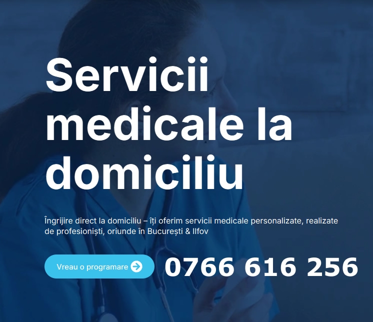 Servicii medicale la domiciliu in Bucuresti